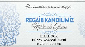 DÜNYA ASANSÖRLERİ KANDİL MESAJI…