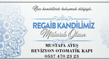 REVİZYON OTOMATİK KAPI KANDİL MESAJI…