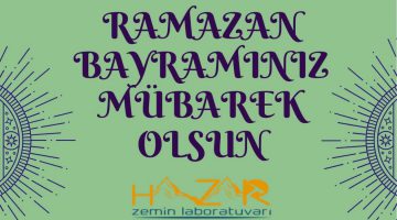 HAZAR ZEMİN LABORATUVARI RAMAZAN BAYRAMI MESAJI