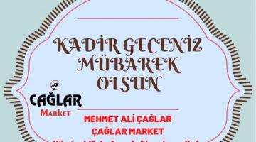 ÇAĞLAR MARKET KADİR GECESİ MESAJI