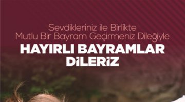 İL ÖZEL İDARE RAMAZAN BAYRAMI MESAJI