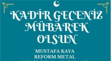 REFORM METAL KADİR GECESİ MESAJI