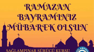 SAĞLAMPINAR SÜRÜCÜ KURSU RAMAZAN BAYRAMI MESAJI