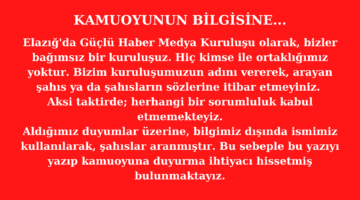 KAMUOYUNUN BİLGİSİNE…