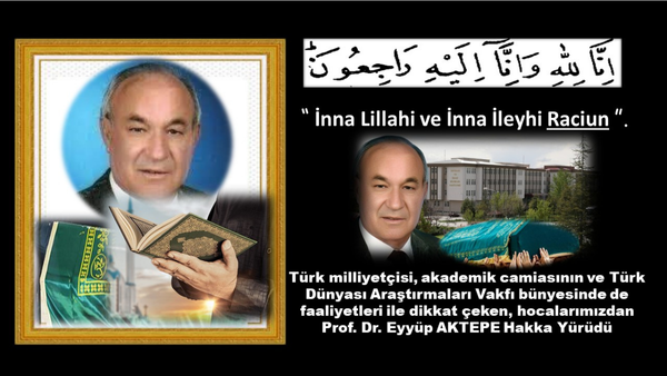 Prof. Dr. Eyyüp Aktepe Sonsuzluğa Uğurlandı