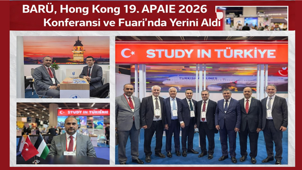 BARÜ, Hong Kong 19. APAIE 2026 Konferansı ve Fuarı’nda Yerini Aldı