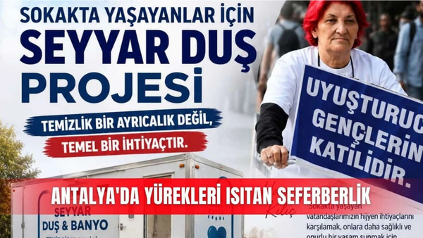 Antalya’da Sokakta Yaşayanlar İçin Umut Olacak Proje